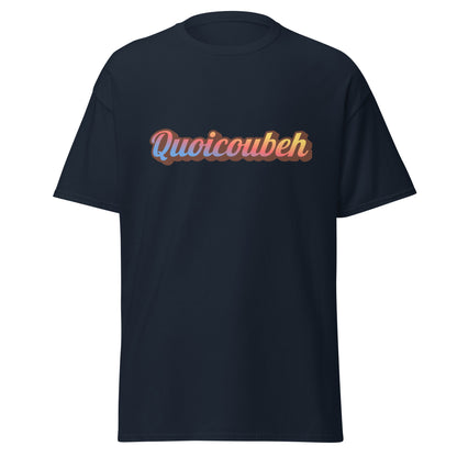 T-shirt classique unisexe 100% coton - Quoicoubeh!