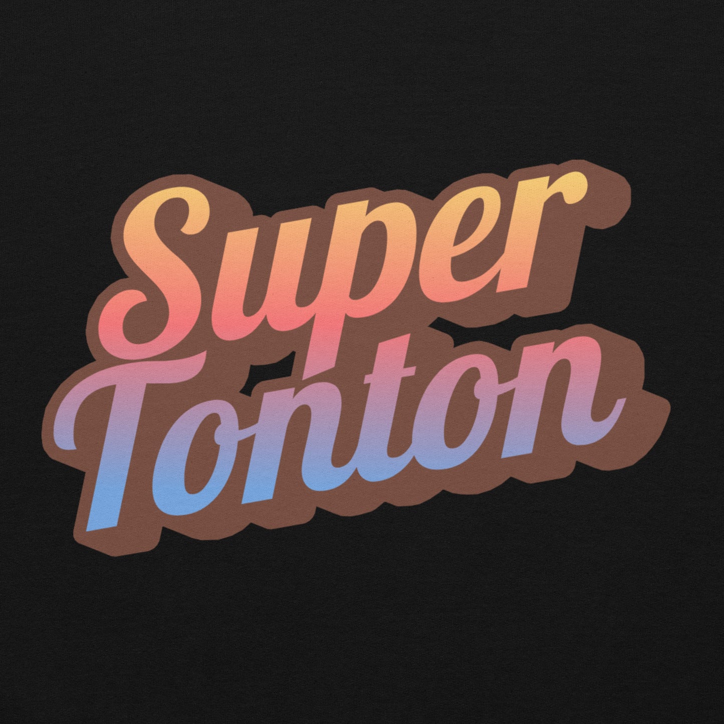 Sweat à capuche/ Hoodie - Super Tonton