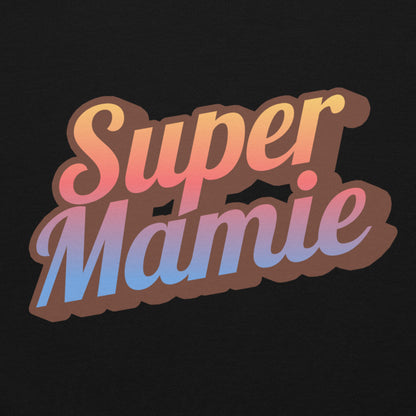 Sweat à capuche / Hoodie : Super Mamie